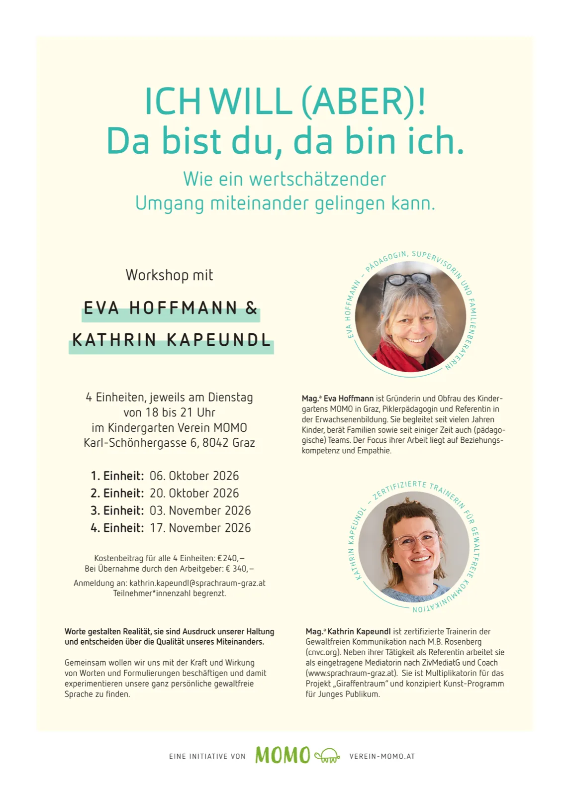 Programm des Workshops „Ich will (aber)! Da bist du, da bin ich.“ mit Terminen, Ort und Anmeldung